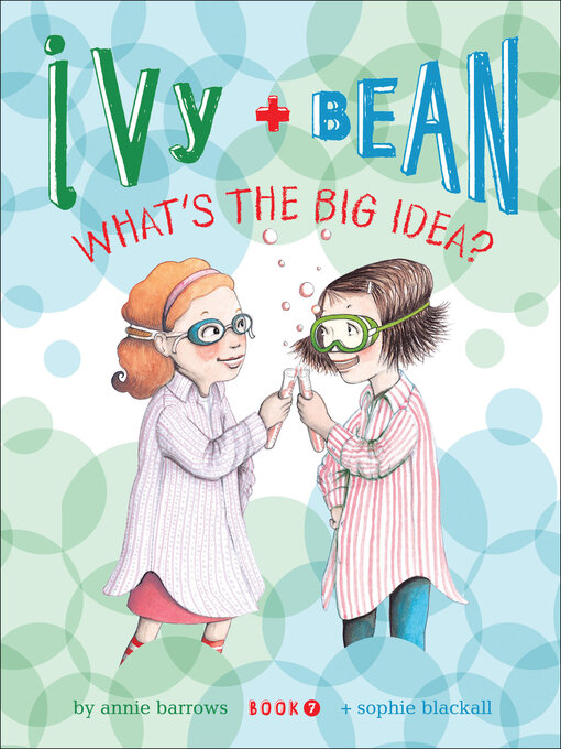 Cover image for book: Ivy and Bean What's the Big Idea?